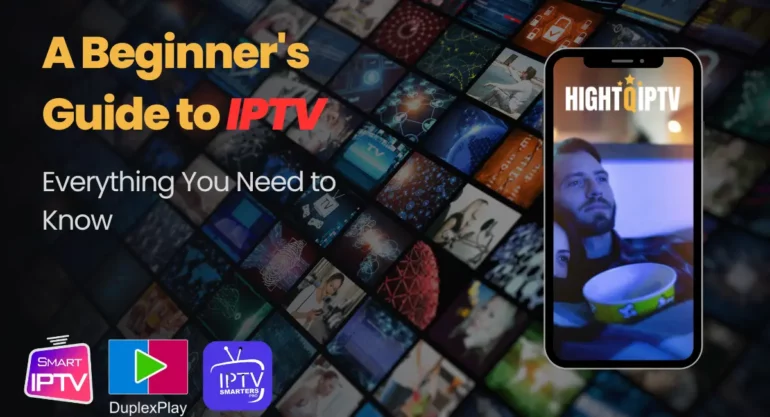 A Beginner's Guide to IPTV